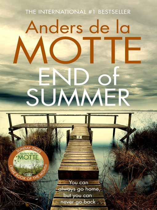 Title details for End of Summer by Anders de la Motte - Available